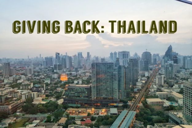Giving Back: Thailand – Four Worthwhile Causes to Support